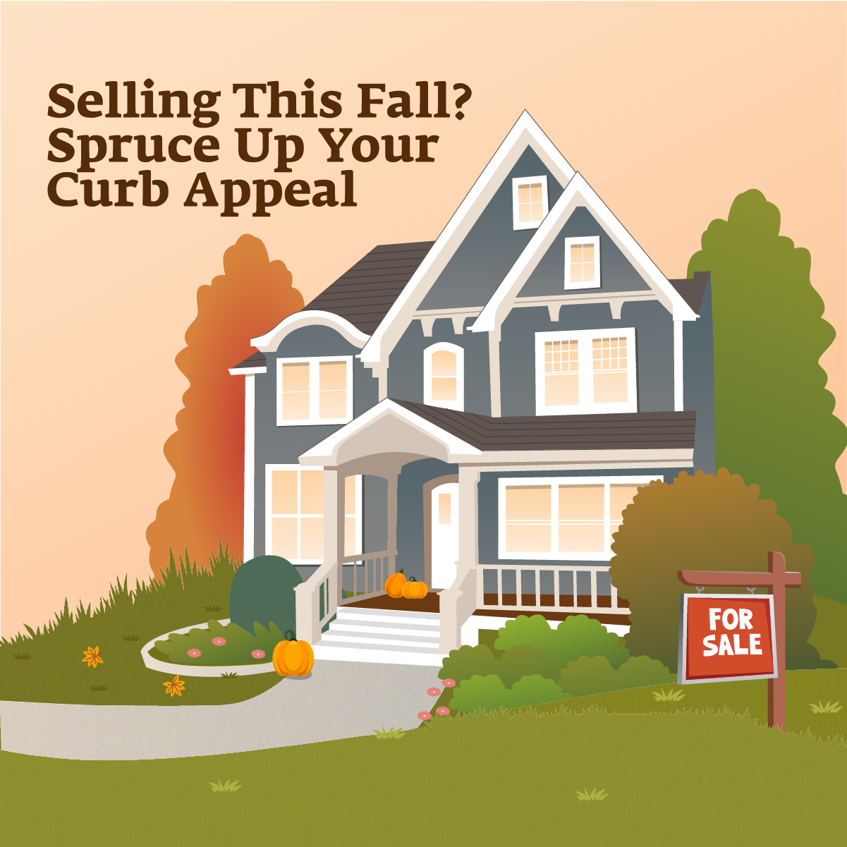 Selling this Fall? Spruce up your curb appeal.