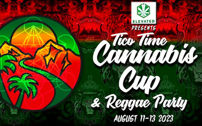 TICO TIME CANNABIS CUP & REGGAE PARTY